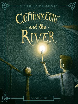 cover image of Cottonmouth and the River